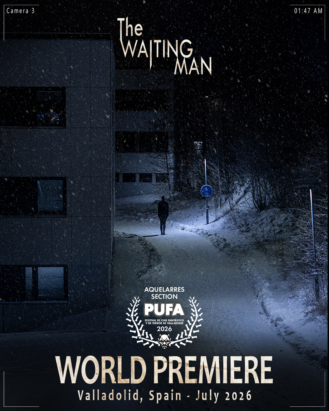 A promotional picture for the world premiere of the Waiting Man. A picture of a dark figure standing on a road in the winter. The text the Waiting Man is shown and a film festival laurel is on it. The laurel is for Pucela Fantastica film festival.