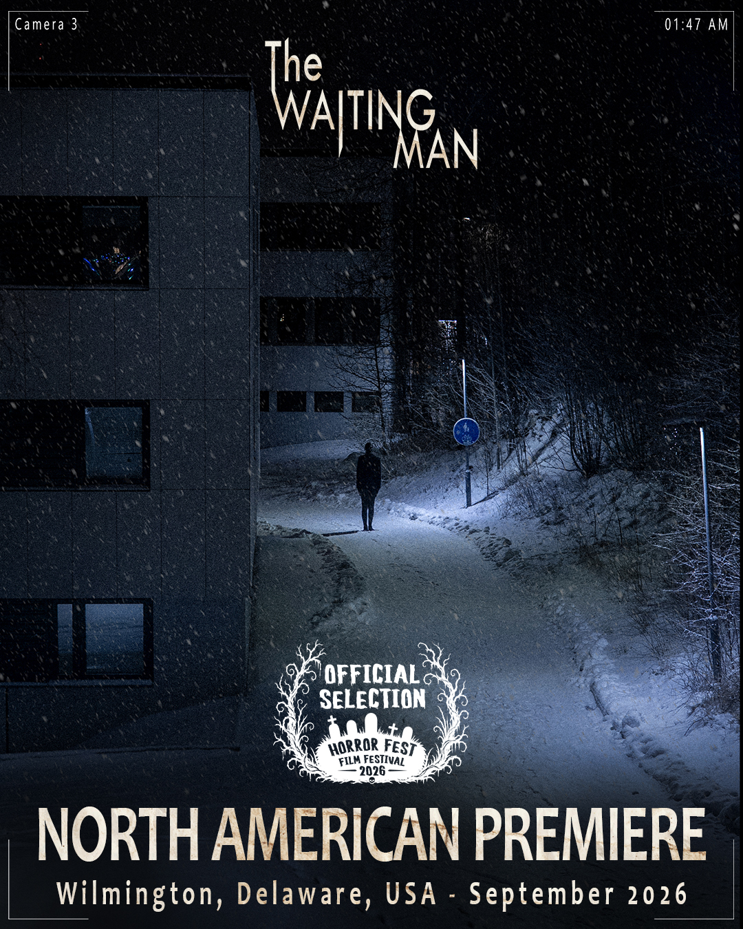 A promotional picture for the North American premiere of the Waiting Man. A picture of a dark figure standing on a road in the winter. The text the Waiting Man is shown and a film festival laurel is on it. The laurel is for Horror Fest Film Festival film festival.